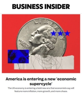 Az amerikai nemzetgazdaság az infláció és a káosz új "szuperciklusát" kezdi meg ...